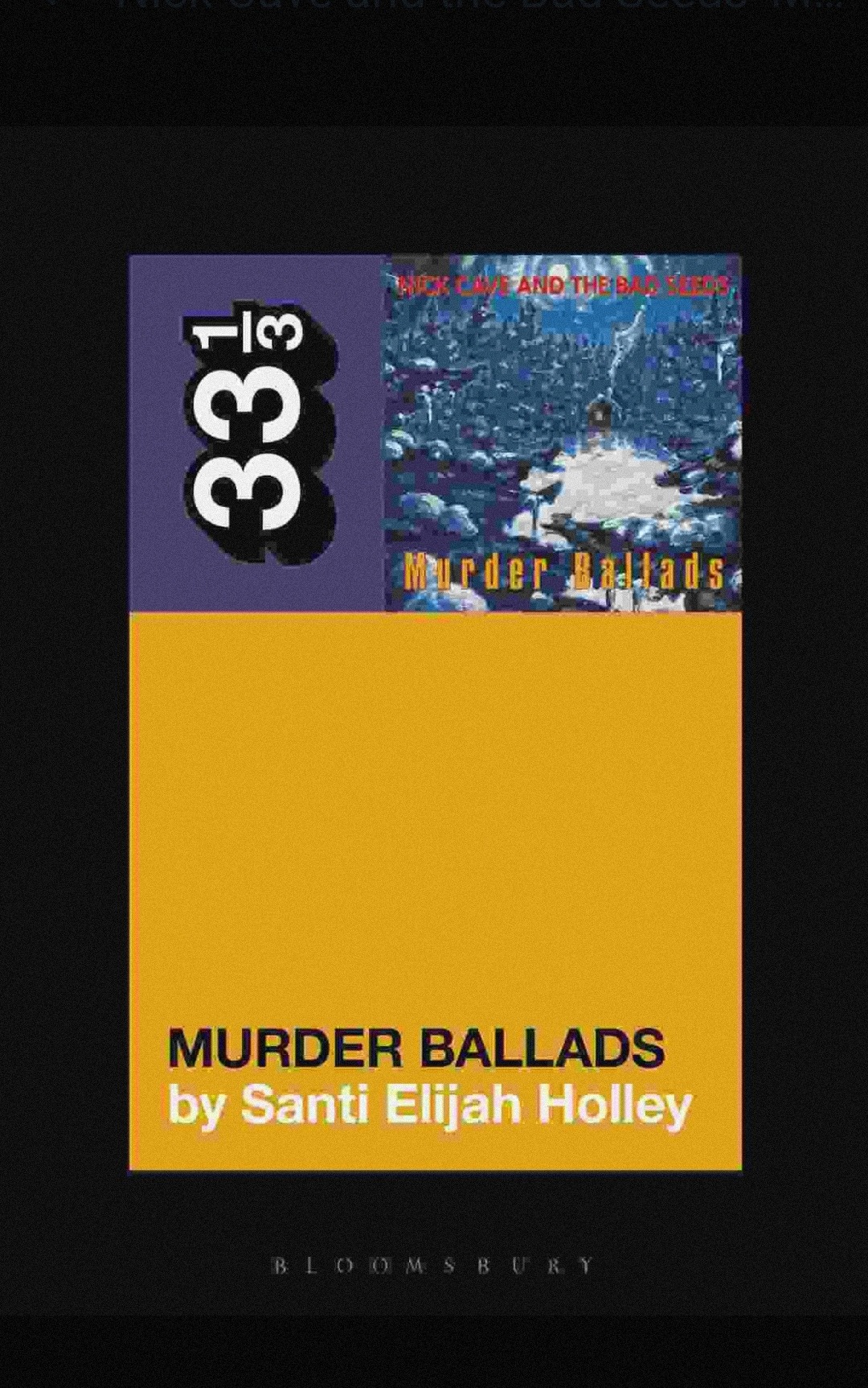 Nick Cave and the Bad Seeds Murder Ballads