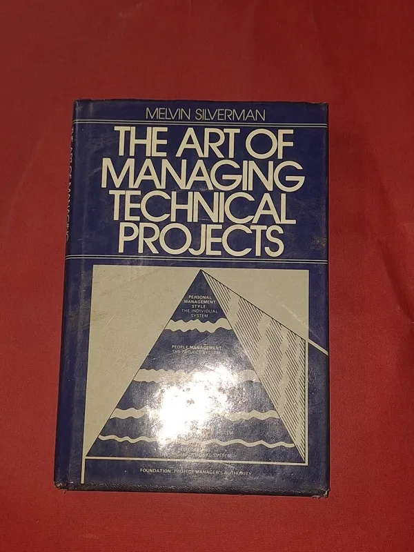 The art of managing technical projects