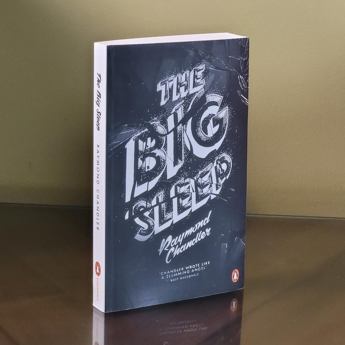 The big sleep by Raymond Chandler