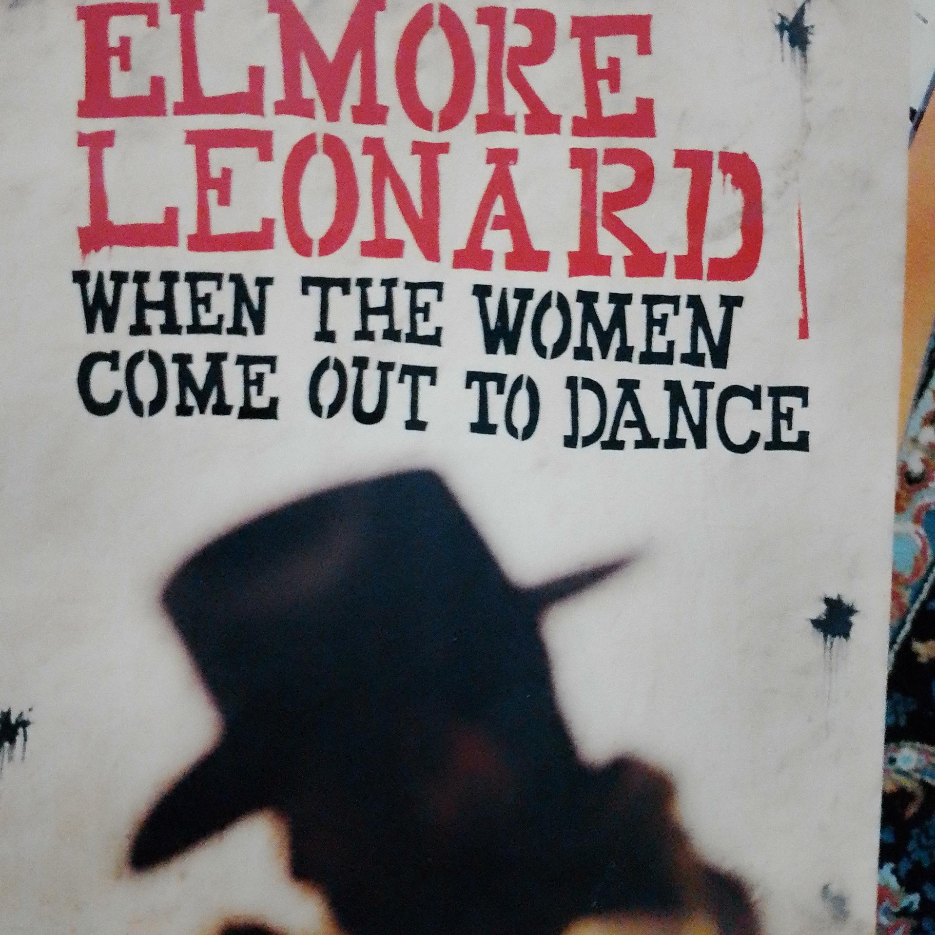 When the women come out to dance by Elmore Leonard
