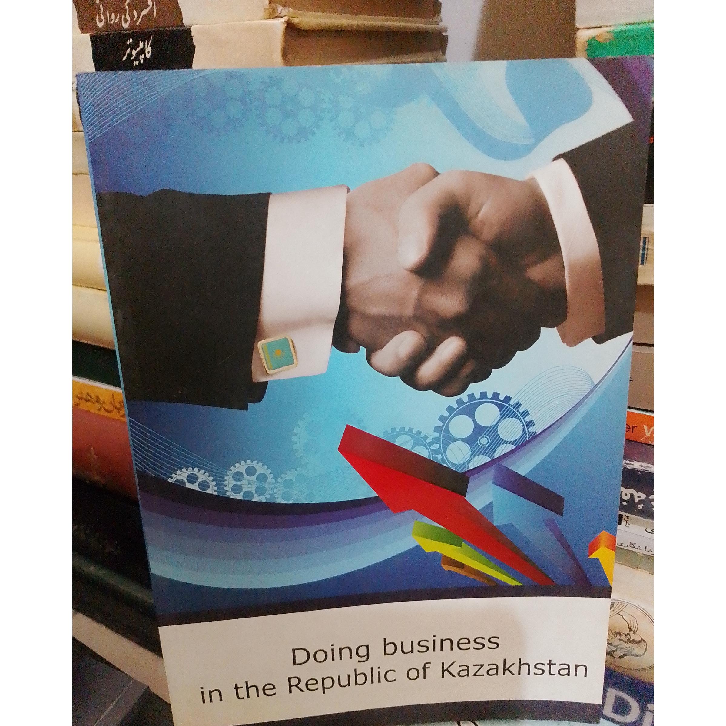 Doing business in the Republic of Kazakhstan