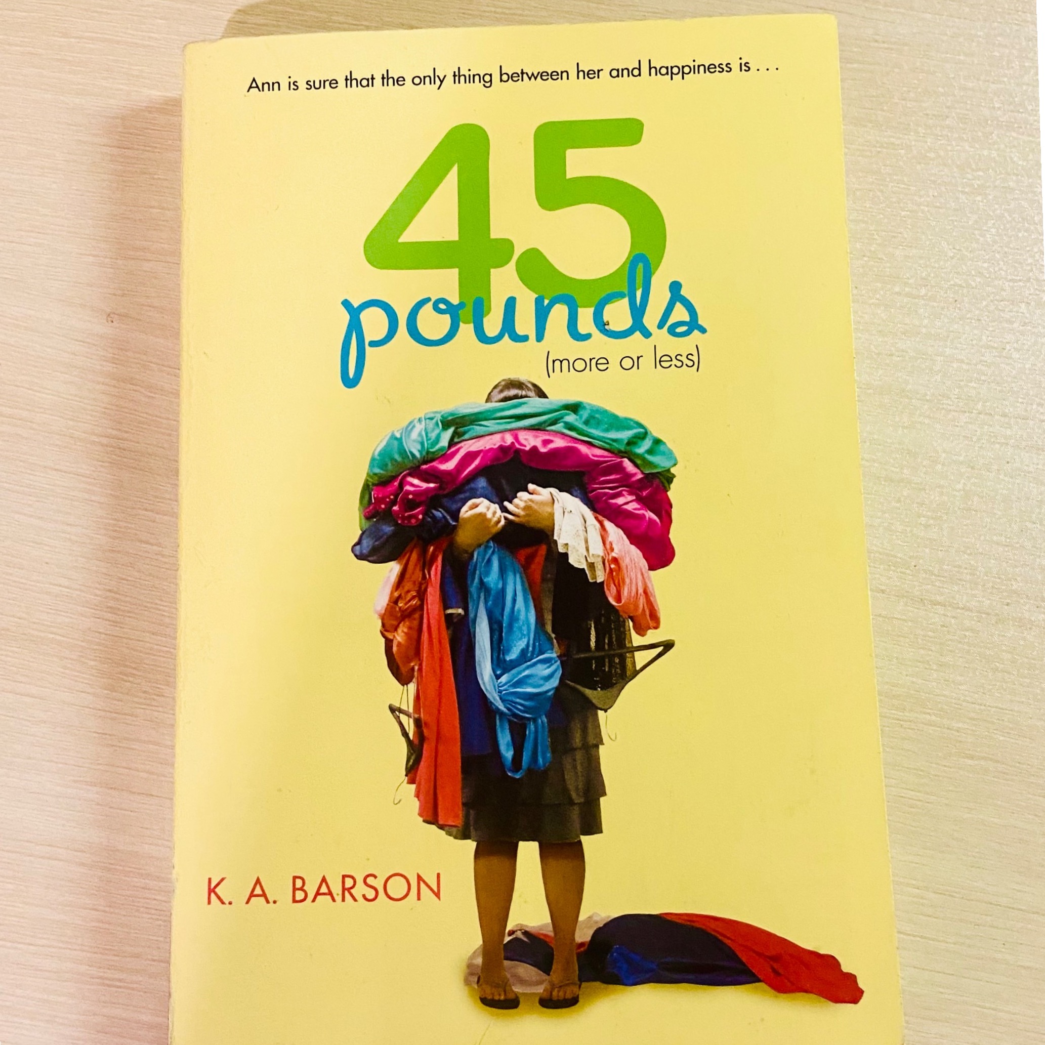 Forty-five Pounds (More or Less) by K. A. Barson
