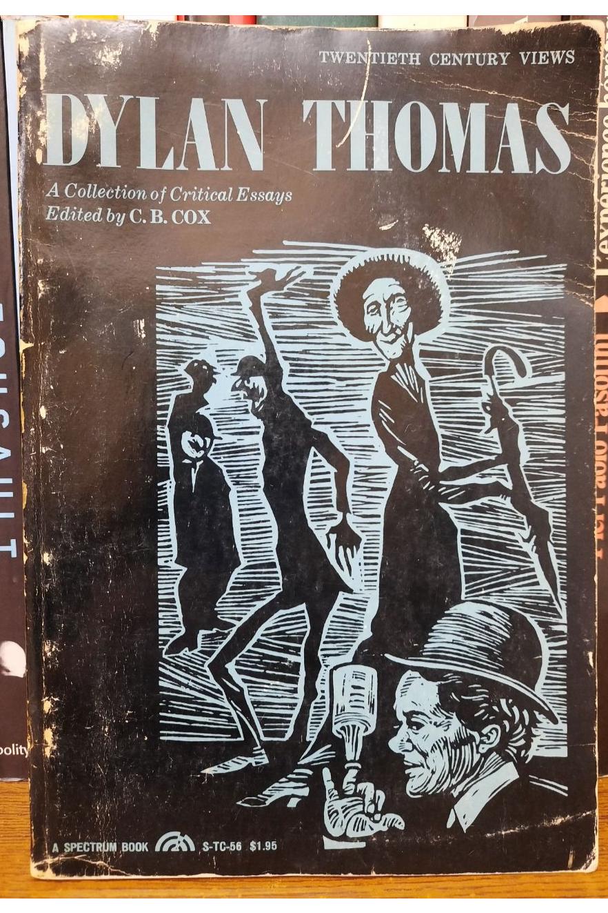 Dylan Thomas A Collection of Critical Essays