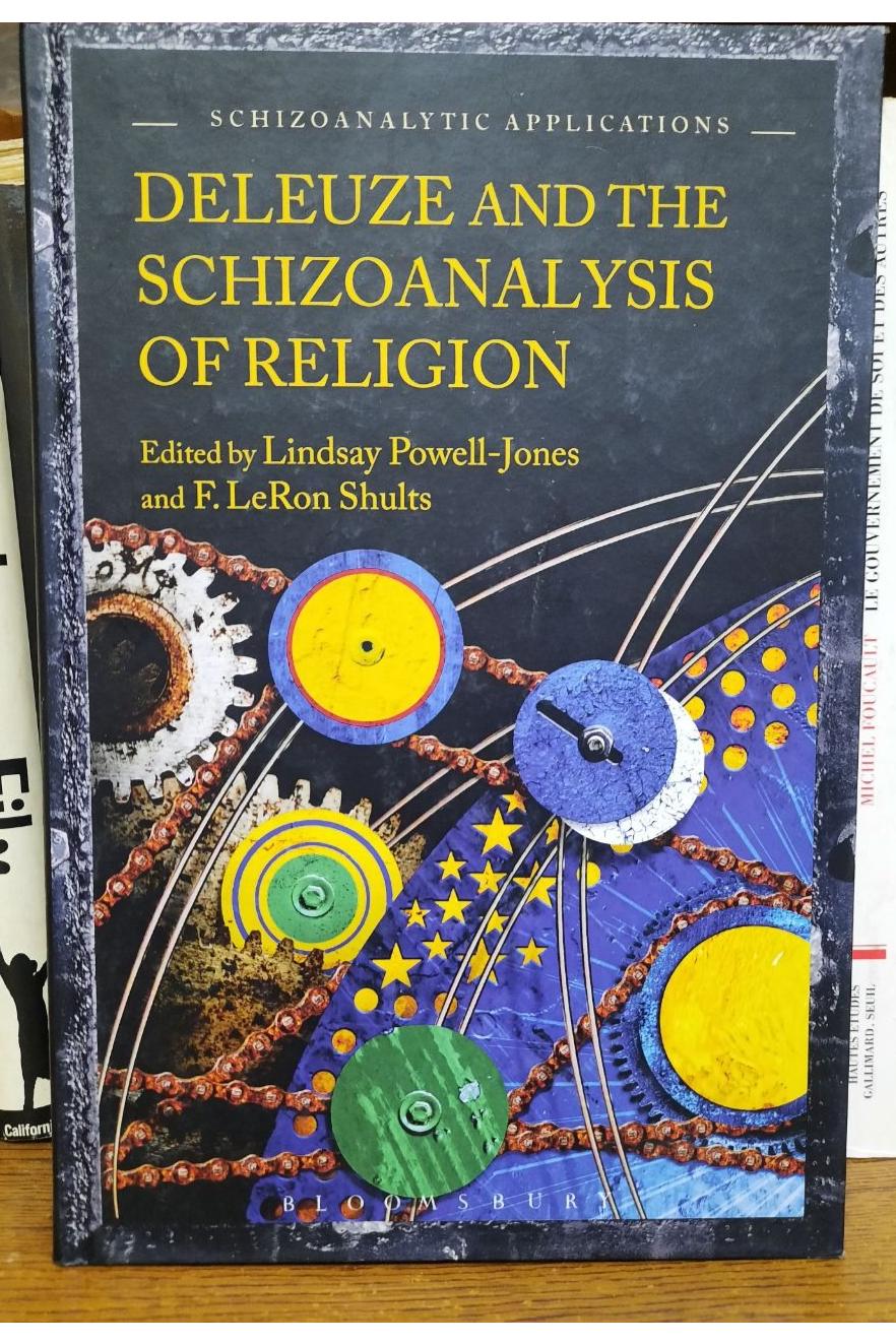Deleuze and the Schizoanalysis of Religion