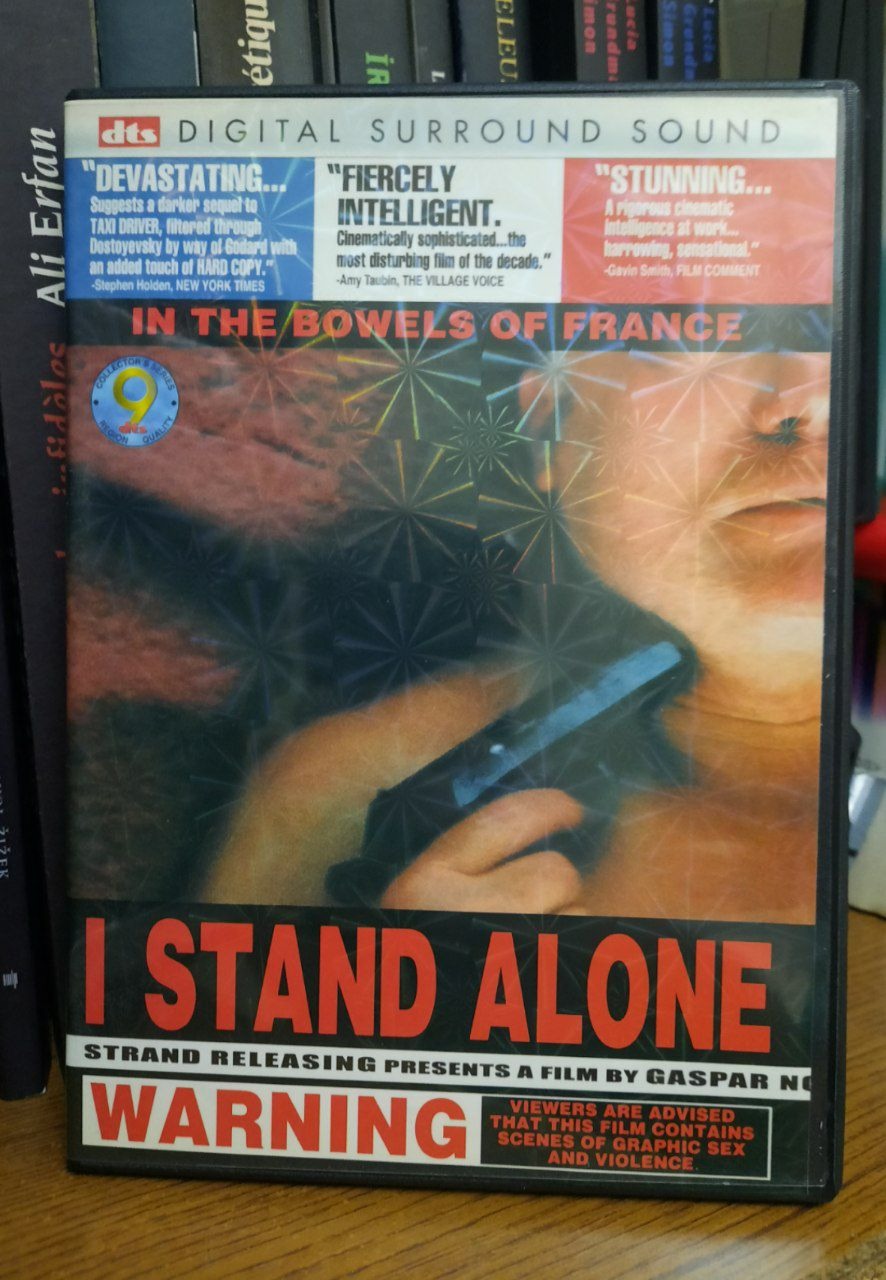 I Stand Alone Gaspar Noe