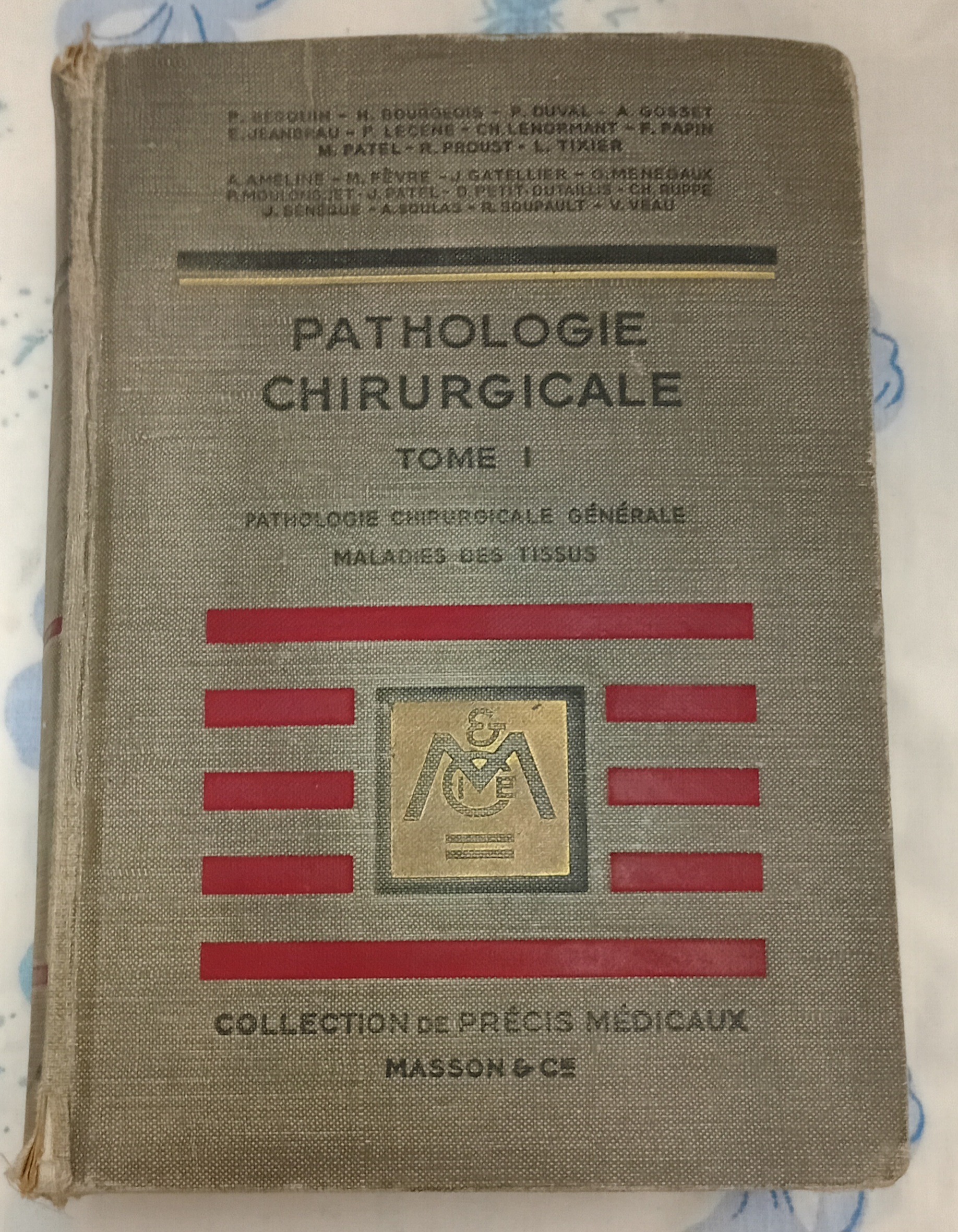 PATHOLOGIE CHIRURGICALE TOME ONE