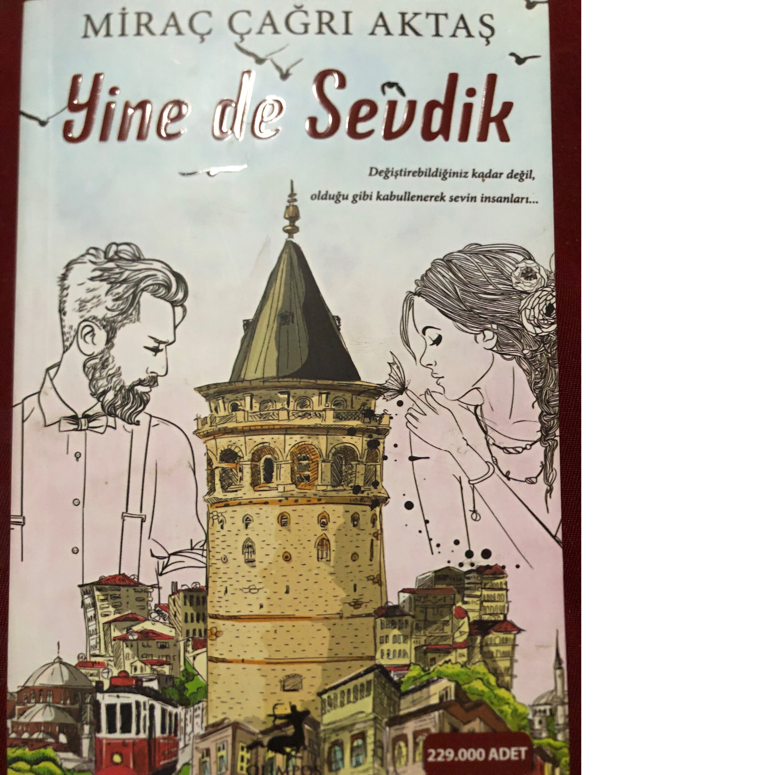 Yine de sevdik
