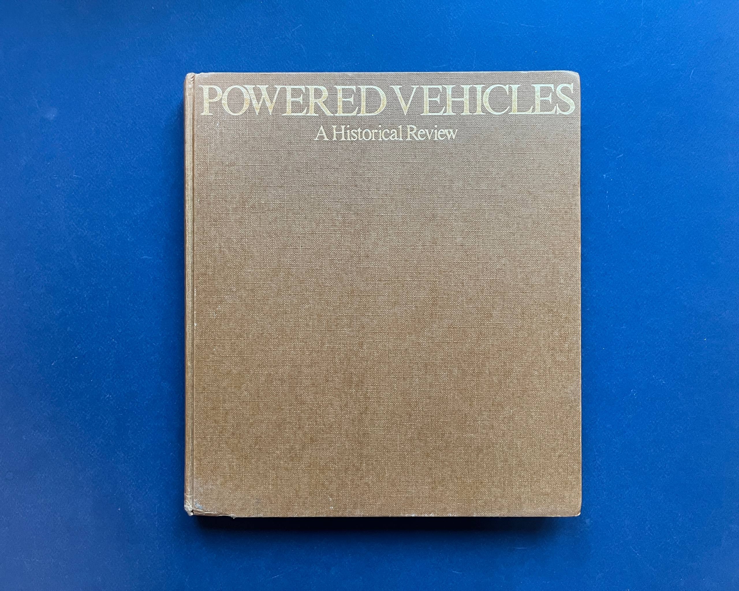 Powered Vehicles a historical view