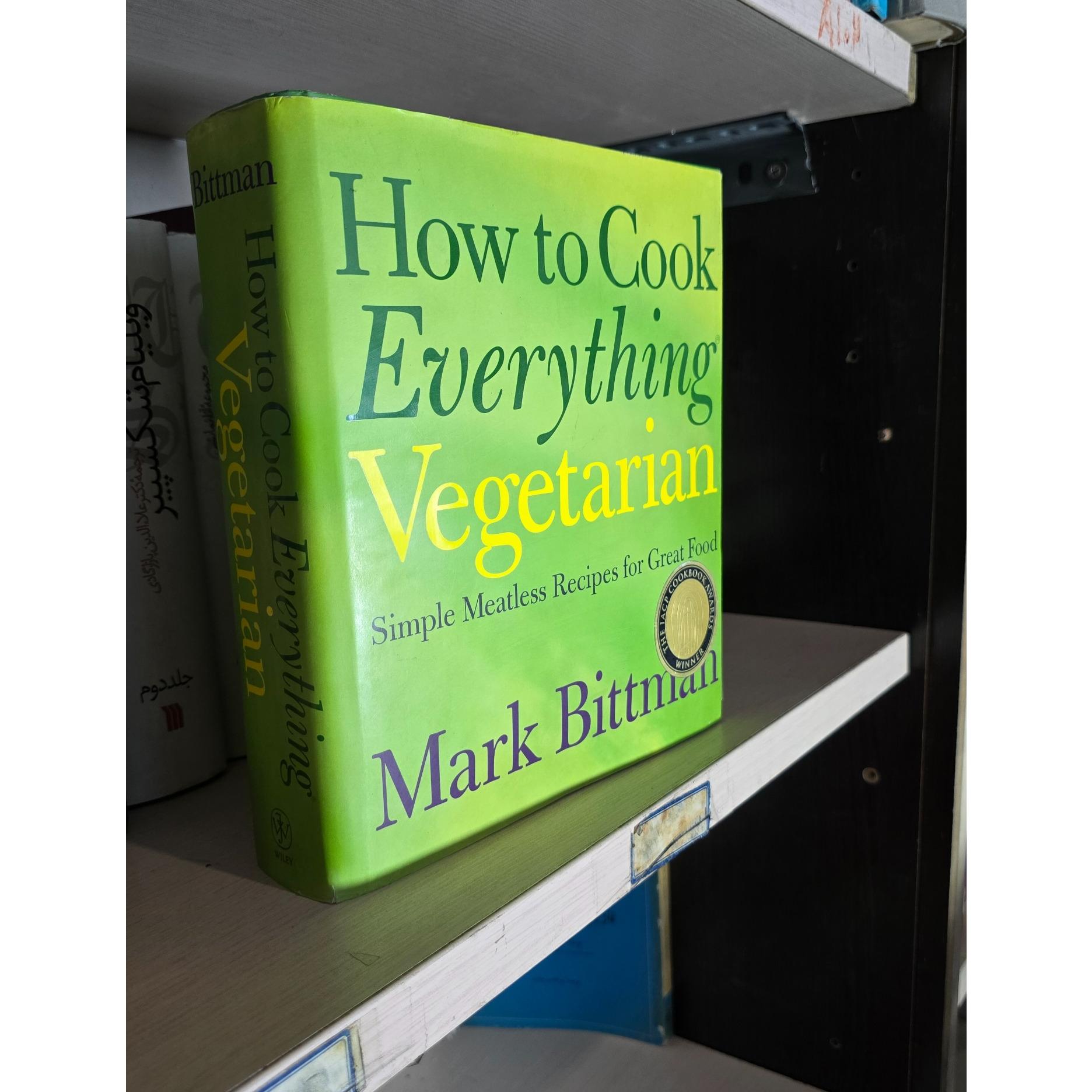How to cook everything vegetarian