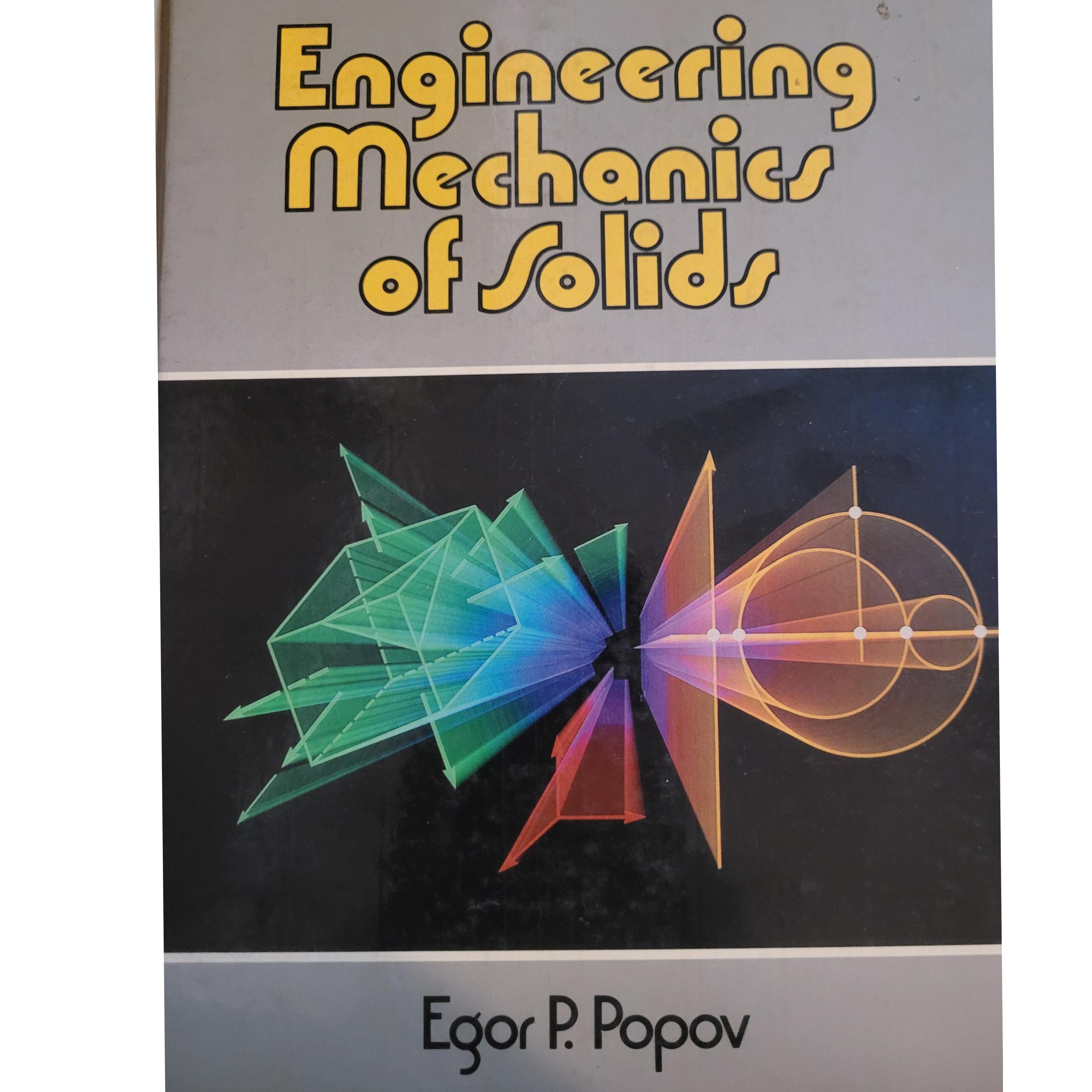Engineering Mechanics of Solids