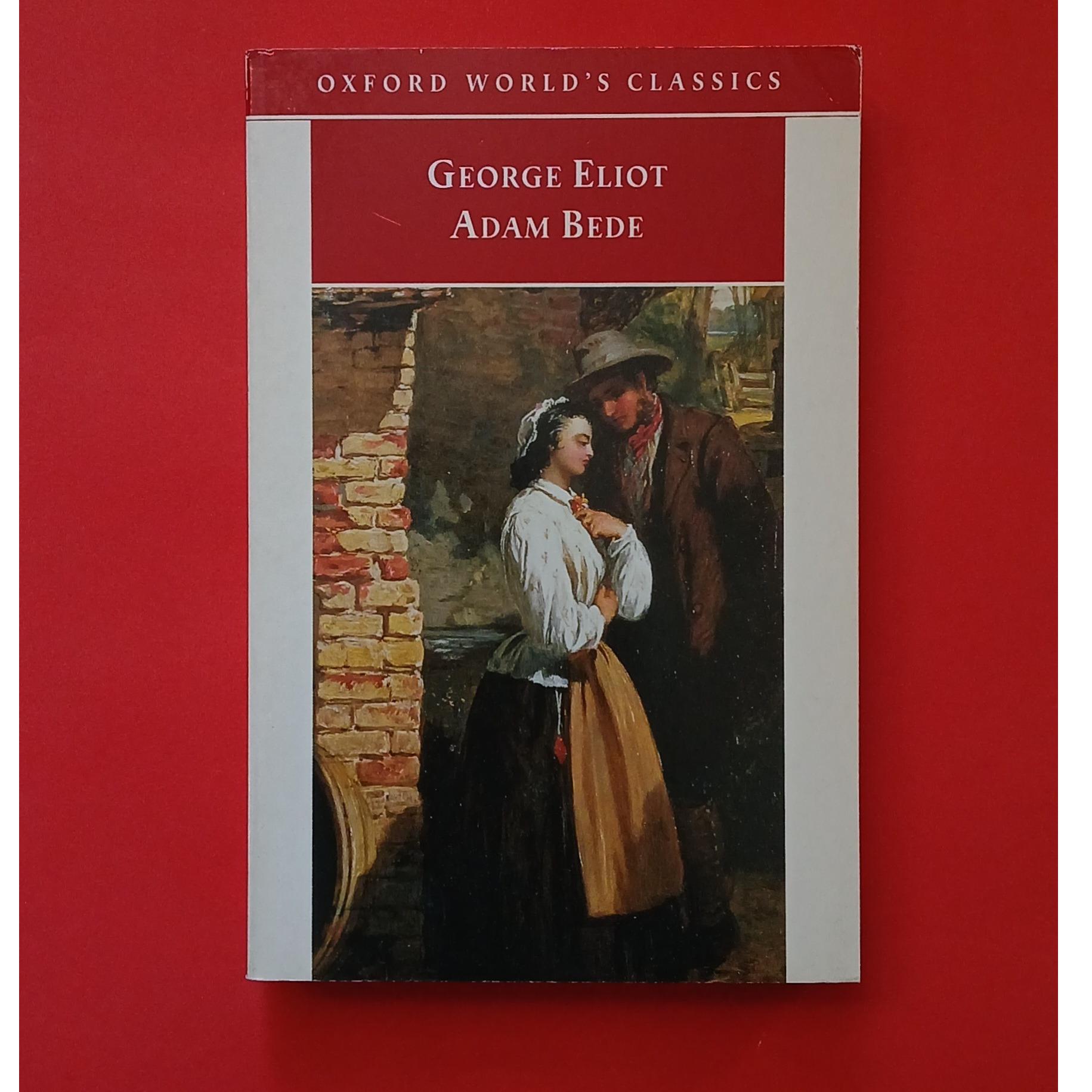 George Eliot | Adam Bede | Oxford Classics
