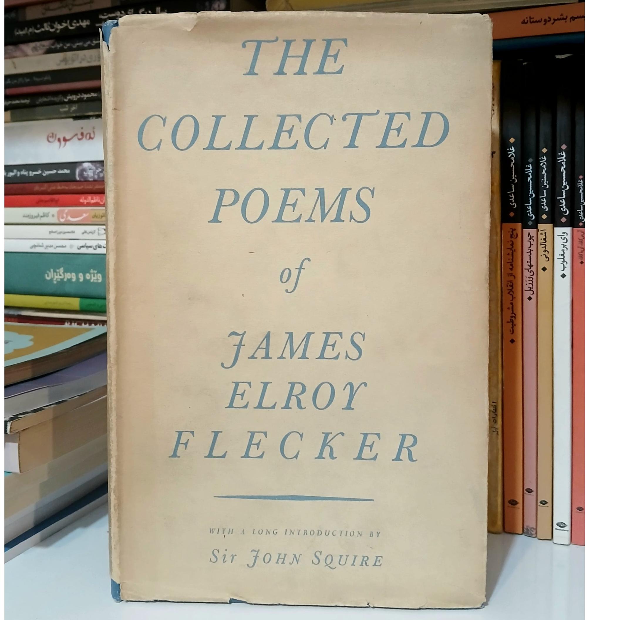 The Collected Poems of James Elroy Flecker
