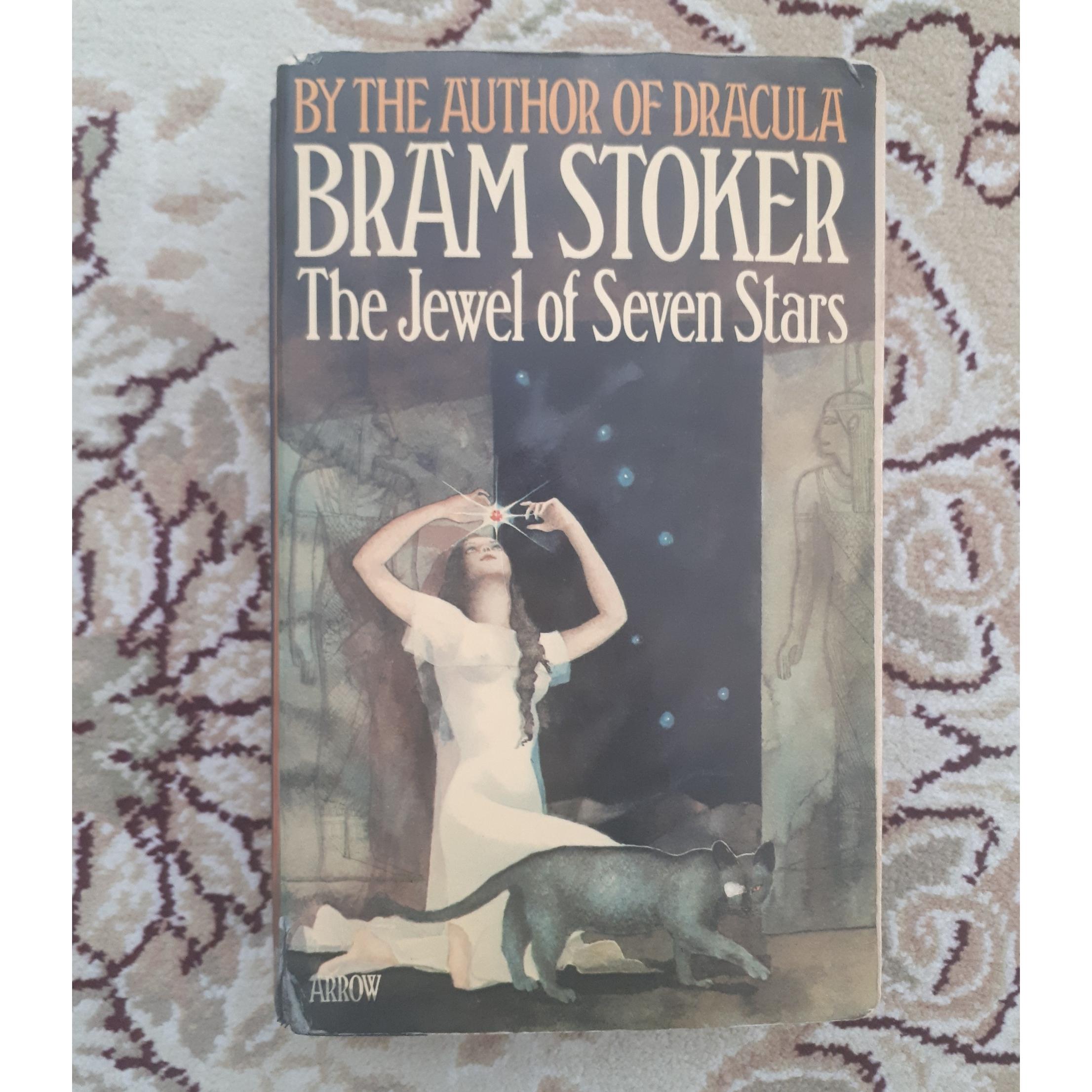 The Jewel of Seven Stars _ Bram Stoker