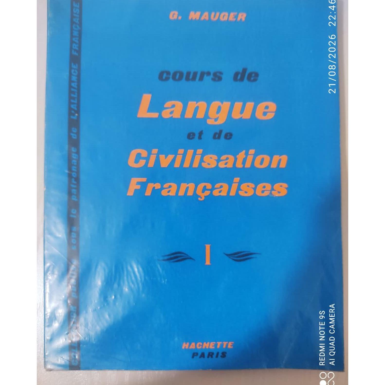 Cours De Langue Et De Civilisation (جلد 1)