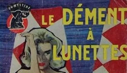 Le dément à lunettes