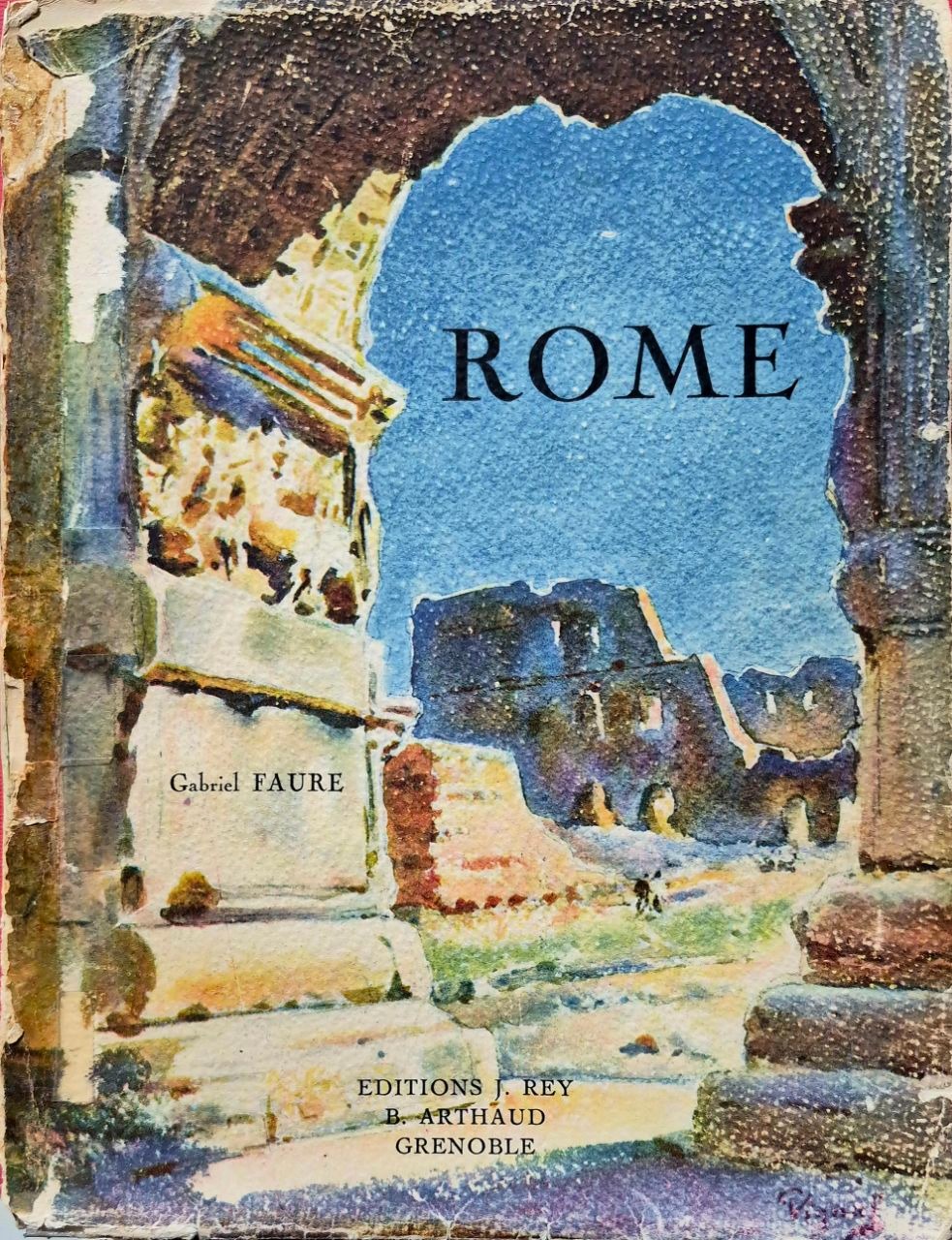 Rome Gabriel Faure 1927
