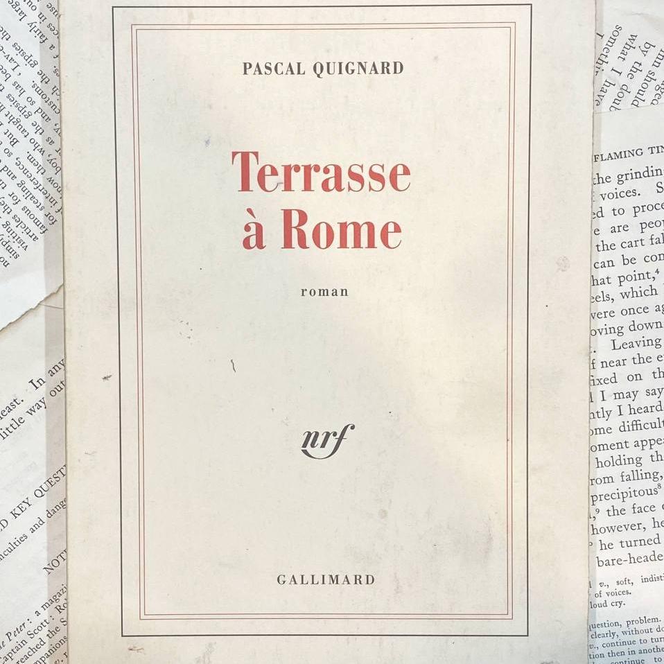 Terrasse á Rome Pascal Quignard