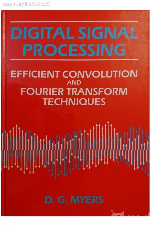DIGITAL SIGNAL PROCESSING EFFICIENT CONVOLUTION 