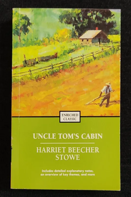 Uncle Toms Cabin - Harriet Beecher Stowe