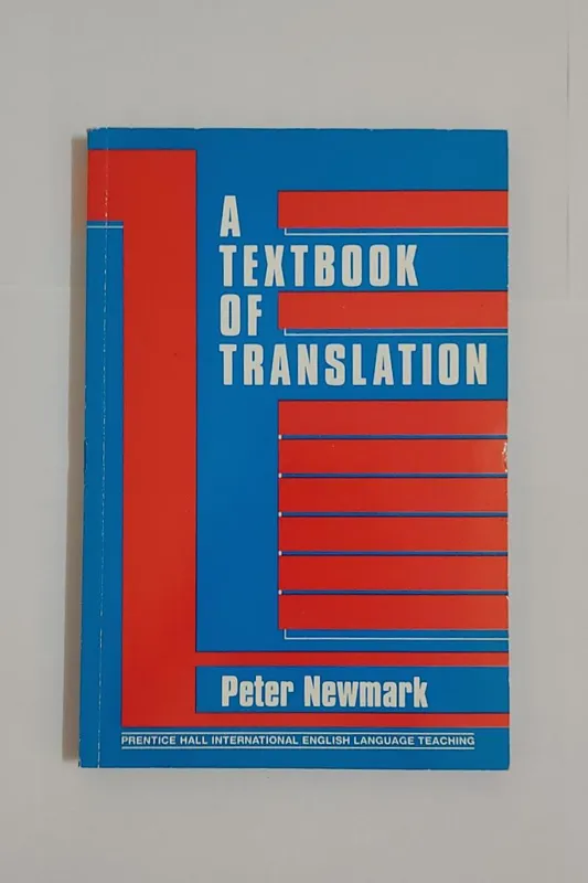 A Textbook of Translation - Peter Newmark